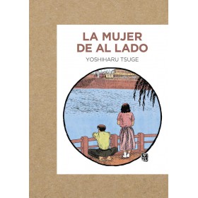 La Mujer de al lado - Yoshiharu Tsuge 